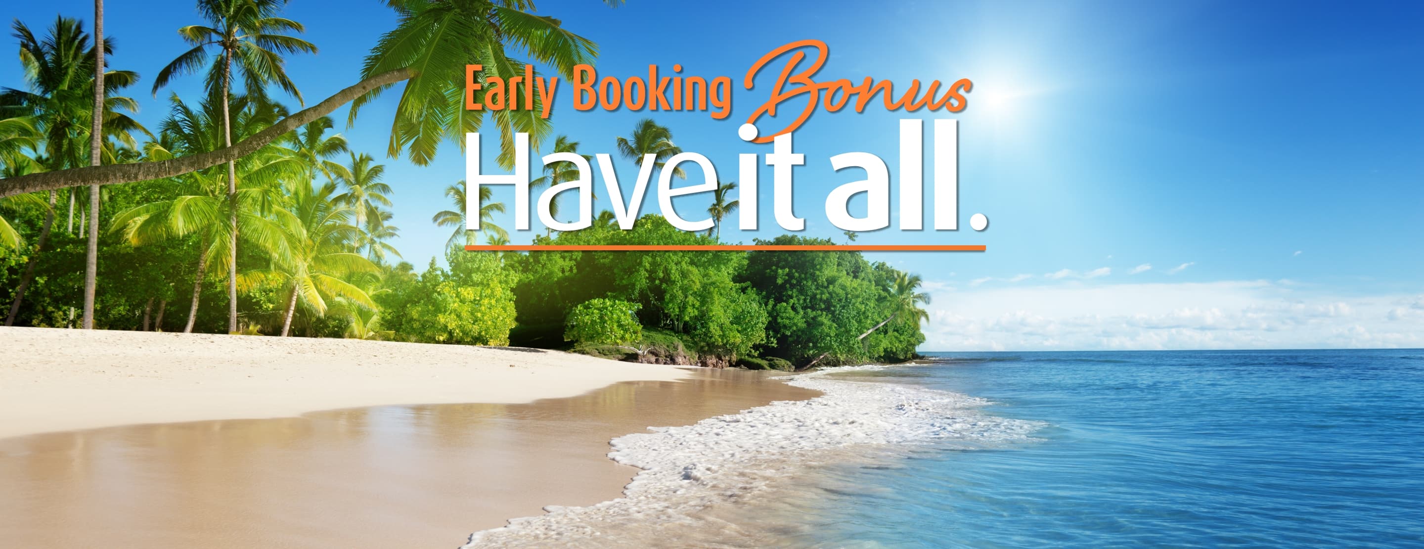 Early Booking Bonus